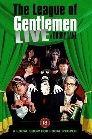 The League of Gentlemen: Live at Drury Lane The League of Gentlemen: Live at Drury Lane