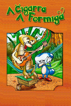 A Cigarra e a Formiga A Cigarra e a Formiga