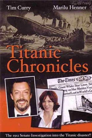 The Titanic Chronicles The Titanic Chronicles