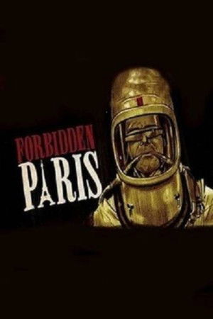 Forbidden Paris Forbidden Paris