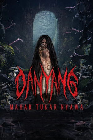 Danyang: Mahar Tukar Nyawa Danyang: Mahar Tukar Nyawa