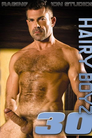 Hairy Boyz 30 Hairy Boyz 30