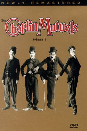 The Chaplin Mutuals, Vol. 2 The Chaplin Mutuals, Vol. 2
