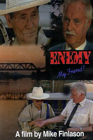 Enemy, My Friend? Enemy, My Friend?