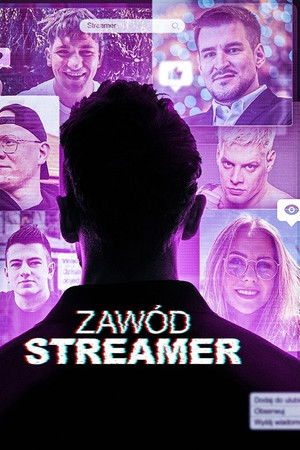 Zawód: Streamer