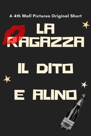 La ragazza, il dito e Alino La ragazza, il dito e Alino