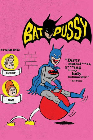 Bat Pussy Bat Pussy