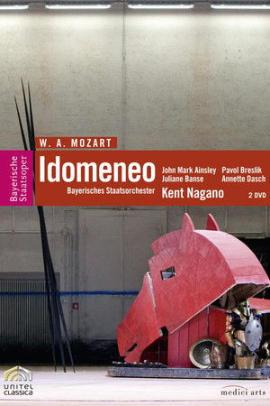 Mozart: Idomeneo Mozart: Idomeneo