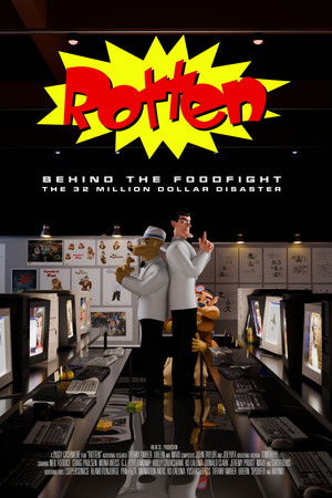 Rotten: Behind the Foodfight Rotten: Behind the Foodfight
