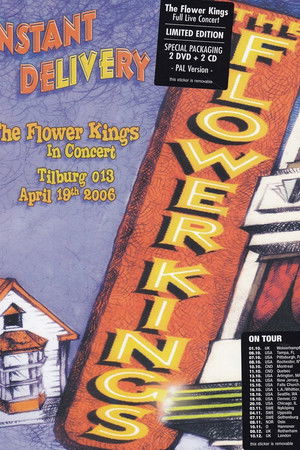 The Flower Kings: Instant Delivery The Flower Kings: Instant Delivery