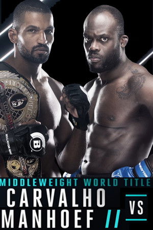 Bellator 176: Carvalho vs. Manhoef 2 Bellator 176: Carvalho vs. Manhoef 2