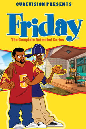 Friday: The Animated Series Friday: The Animated Series