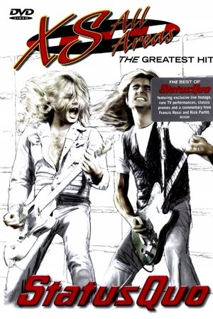 Status Quo: XS All Areas - The Greatest Hits Status Quo: XS All Areas - The Greatest Hits
