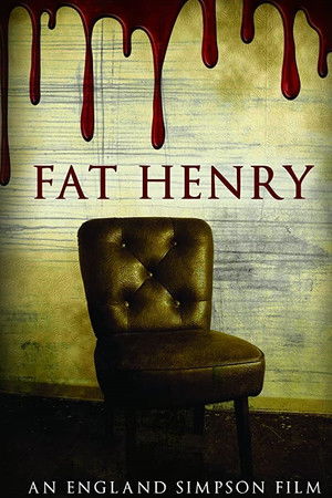 Fat Henry Fat Henry