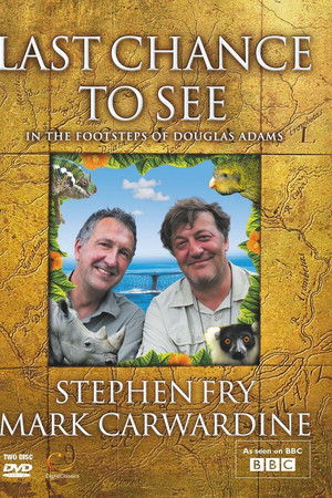 Last Chance to See Last Chance to See