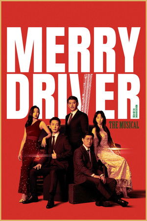 Merry Driver : The Musical Merry Driver : The Musical