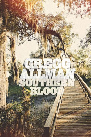 Gregg Allman - Southern Blood Gregg Allman - Southern Blood