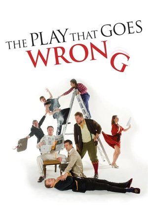 The Play That Goes Wrong The Play That Goes Wrong