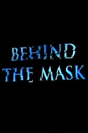 Phantom of the Opera: Behind the Mask