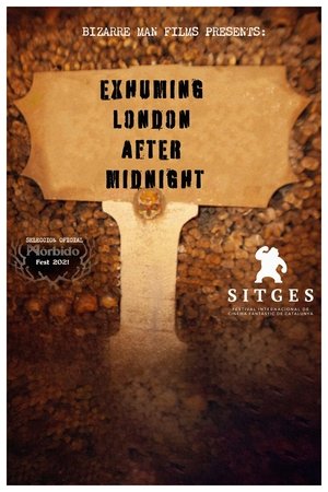 Exhuming London After Midnight Exhuming London After Midnight