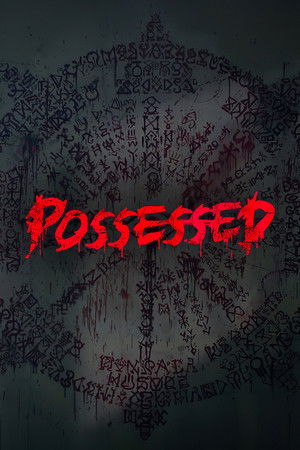 Possessed Possessed