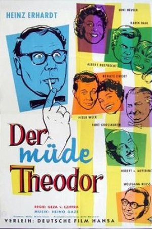 Der müde Theodor Der müde Theodor