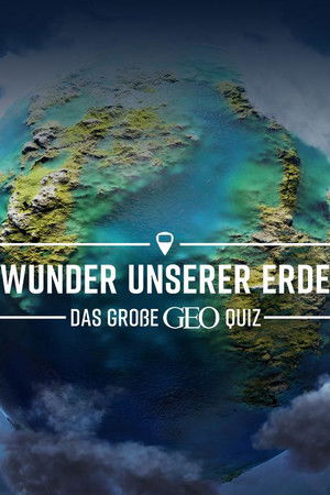 Wunder unserer Erde – Das große Geo-Quiz