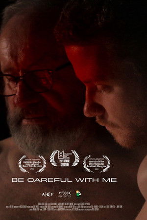 Be Careful With Me Be Careful With Me