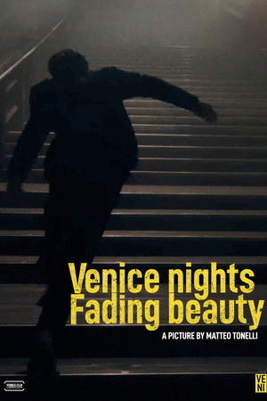 Venice Nights -Fading Beauty