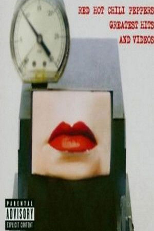 Red Hot Chili Peppers: Greatest Videos Red Hot Chili Peppers: Greatest Videos