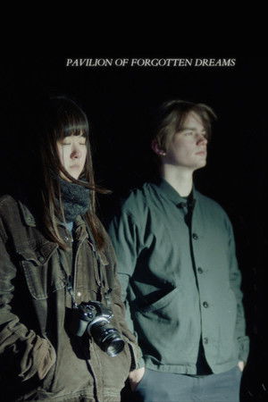 Pavilion of Forgotten Dreams Pavilion of Forgotten Dreams