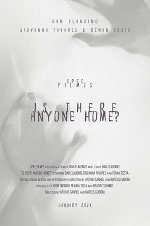 Is There Anyone Home? Is There Anyone Home?