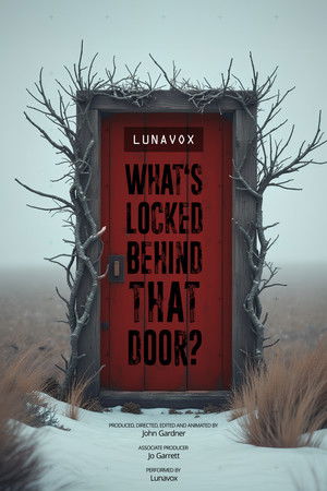 What's Locked Behind That Door? What's Locked Behind That Door?