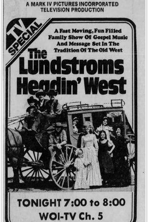 The Lundstroms: Headin' West