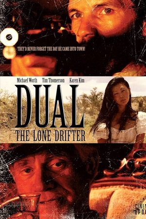 Dual: The Lone Drifter Dual: The Lone Drifter