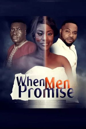 When Men Promise When Men Promise