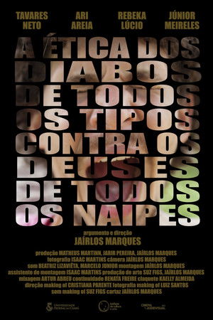 A Ética dos Diabos de Todos os Tipos Contra os Deuses de Todos os Naipes A Ética dos Diabos de Todos os Tipos Contra os Deuses de Todos os Naipes