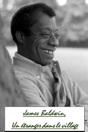 James Baldwin, A Stranger In The Village James Baldwin, A Stranger In The Village