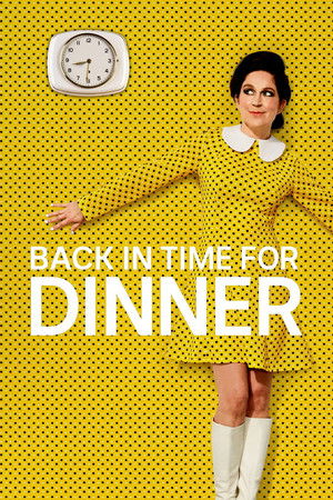 Back in Time for Dinner Back in Time for Dinner