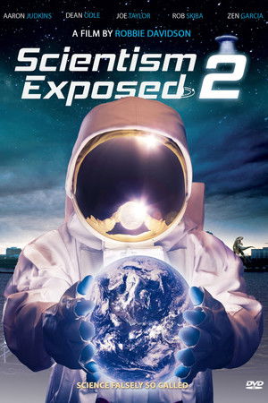 Scientism Exposed 2 Scientism Exposed 2