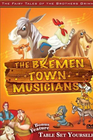 The Fairy Tales of the Brothers Grimm: The Bremen Town Musicians / Table Set Yourself The Fairy Tales of the Brothers Grimm: The Bremen Town Musicians / Table Set Yourself