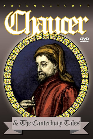 Chaucer & the Canterbury Tales Chaucer & the Canterbury Tales