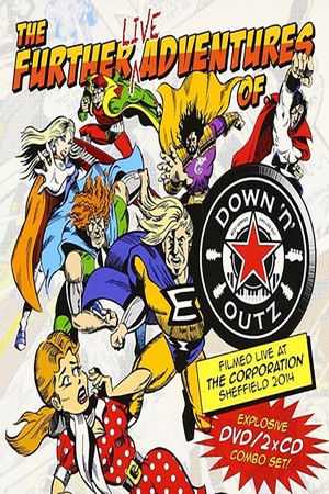 Joe Elliott's Down 'N' Outz: The Further Live Adventures Of