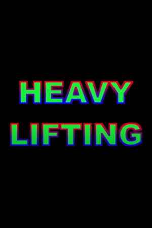 Heavy Lifting Heavy Lifting