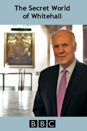 The Secret World of Whitehall