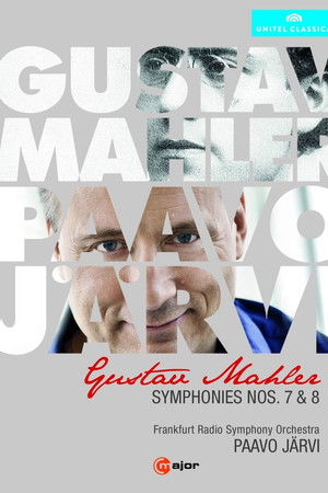 Gustav Mahler - Symphonies Nos 7 & 8 (Paavo Jarvi)