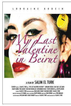 My Last Valentine in Beirut My Last Valentine in Beirut