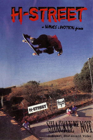 H-Street - Shackle Me Not H-Street - Shackle Me Not