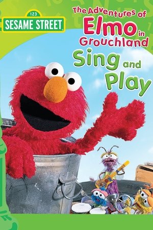 The Adventures of Elmo in Grouchland: Sing and Play The Adventures of Elmo in Grouchland: Sing and Play