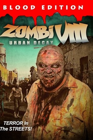 Zombi VIII: Urban Decay Zombi VIII: Urban Decay